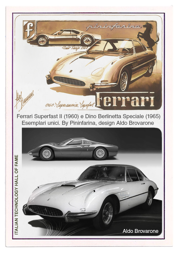 Italian technology Hall of Fame: Ferrari Superfast II e Ferrari Dino Berlinetta Speciale